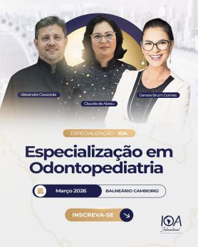 Odontopediatria com Habilitação em Óxido Nitroso e Ortodontia Preventiva e Interceptativa