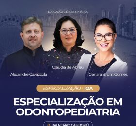 Odontopediatria com Habilitação em Óxido Nitroso e Ortodontia Preventiva e Interceptativa